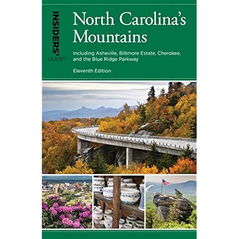 Insiders' Guide® to North Carolina's Mountains: Including Asheville, Biltmore Estate, Cherokee, and the Blue Ridge Parkway (Insiders' Guide Series) Cover