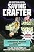 Saving Crafter: Herobrine Reborn Book One: A Gameknight999 Adventure: An Unofficial Minecrafter’s Adventure (Minecraft Gamer's Adventure)