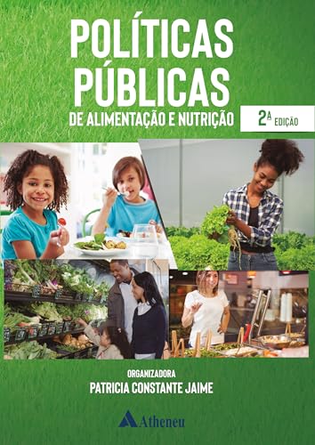 Políticas públicas de alimentação e nutrição: