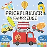  Prickelbilder Fahrzeuge: Prickelset Kinder ab 3 - Malen, Prickeln, Ausschneiden und Basteln - Prickelblock für Jungen, Fahrzeuge Bastelbuch für Kinder ab 3 Jahren