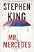 Mr. Mercedes: A Novel (1) (The Bill Hodges Trilogy)