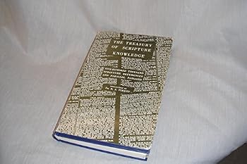 Hardcover The Treasury of Scripture Knowledge, Consisting of Five-Hundred Thousand Scripture References and Parallel Passages etc Book