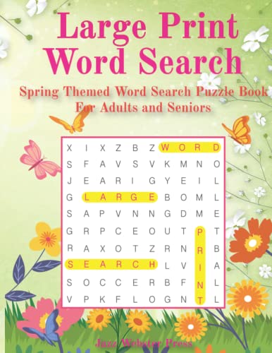 Large Print Word Search: Spring Themed Word Search Puzzle Book For Adults and Seniors