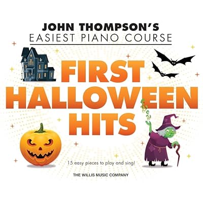 First Halloween Hits: John Thompson's Easiest Piano Course - Early to Later Elementary Piano Solos