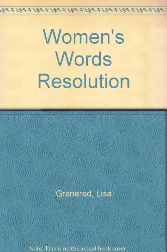 Women's Words Resolution B001P6JPOA Book Cover