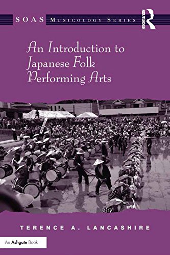 Arts du spectacle japonais : introduction au folklore musical traditionnel (SOAS Studies in Music)