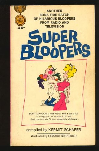 Super Bloopers B000RTF464 Book Cover