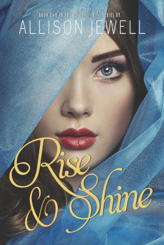 Rise and Shine (Shine On Series Book 2) (English Edition)