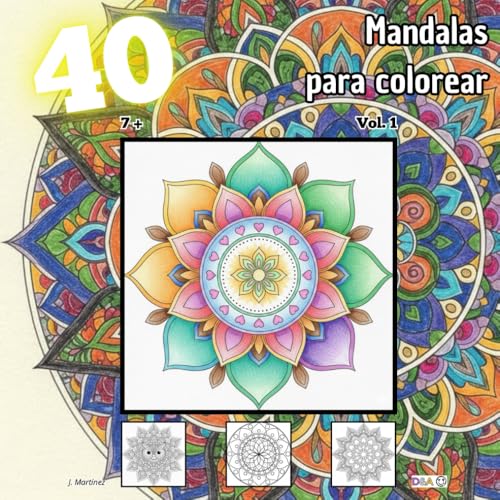 40 Mandalas para colorear - Vol. 1 (+ 7 años): Libro para colorear dirigido a niños + 7 y adultos. Ideal para concentración y relajación. (40 dibujos + 7 y adultos para colorear)