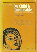 No child is ineducable: special education--provision and trends B007EPSXNU Book Cover