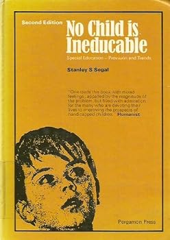 Unknown Binding No child is ineducable: special education--provision and trends Book