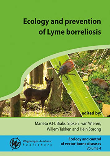 Ecology and prevention of Lyme borreliosis: 4 (Ecology and Control of Vector-borne Diseases, 4)