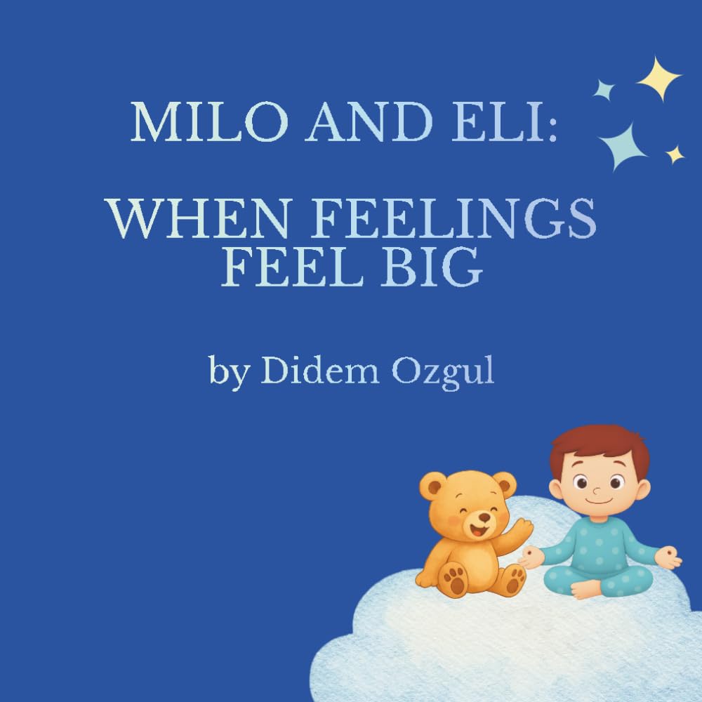 Milo and Eli: When Feelings Feel Big