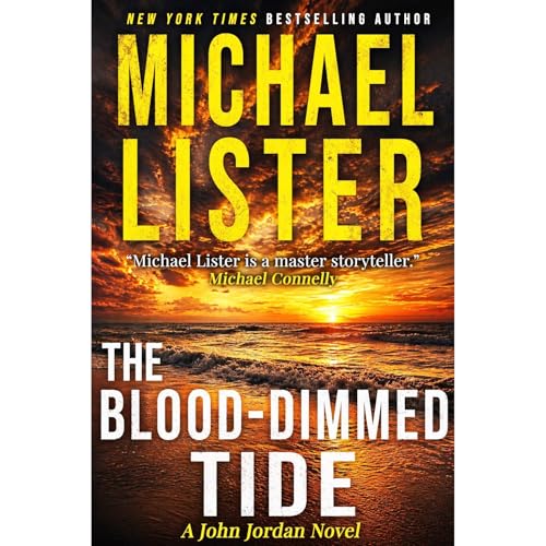 The Blood-Dimmed Tide Audiobook By Michael Lister cover art