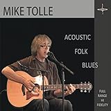 tolle blusen shirts  Mike Tolle Acoustic Folk Blues