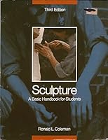 Sculpture: A Basic Handbook for Students 0697033384 Book Cover