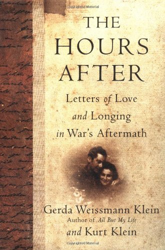 The Hours After: Letters of Love and Longing in War's Aftermath