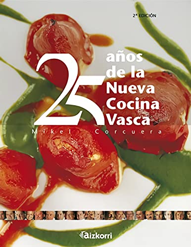25 años de la Nueva Cocina Vasca (Cocina de autor)