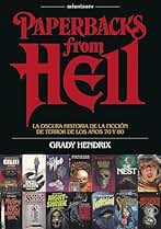 Paperbacks from hell: La oscura historia de la ficción de terror de los años 70 y 80