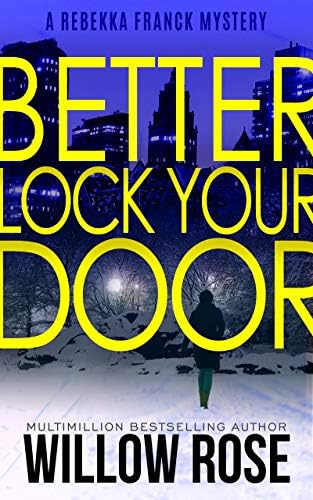 Three, Four ... Better lock your door (Rebekka Franck, Book 2)