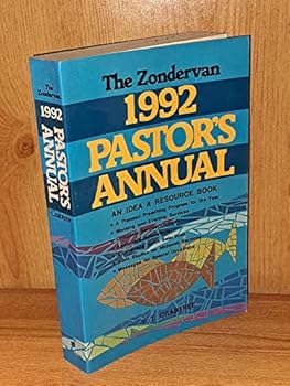 Paperback The Zondervan 1992 Pastor's Annual: A Planned Preaching Program for the Year (Zondervan Pastor's Annual) Book
