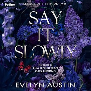 Say It Slowly Audiolibro Por Evelyn Austin arte de portada