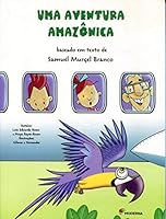 Uma Aventura Amazônica 851606753X Book Cover