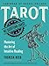 Tarot: No Questions Asked: Mastering the Art of Intuitive Reading