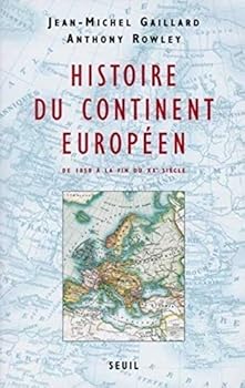Paperback Histoire du continent européen de 1850 à la fin du XXe siècle [French] Book