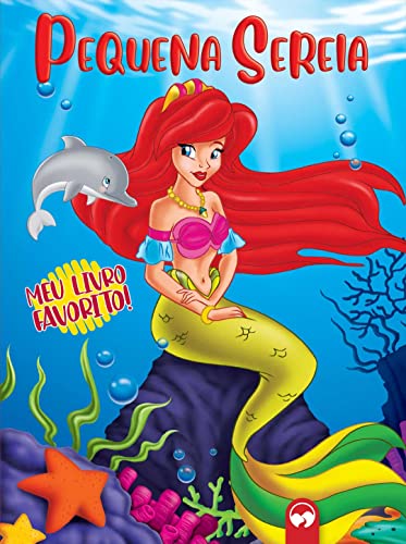 A pequena sereia: meu livro favorito