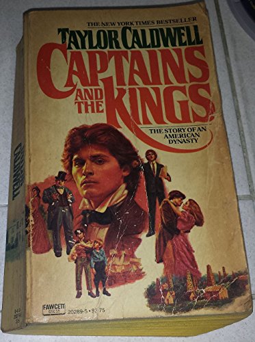 Captains and the Kings: The Story of an American Dynasty