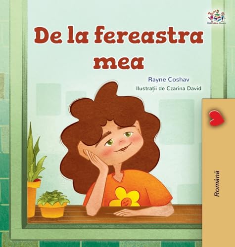 From My Window (Romanian Kids Book) (Romanian Bedtime Collection) (Romanian Edition)
