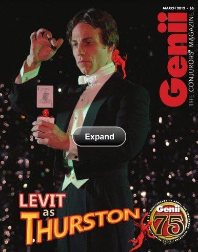 Genii Magazine - March 2012 - Howard Thurston Lives! Magic Castle Returns