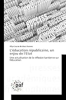 L'éducation républicaine, un enjeu de l'Etat 3841637043 Book Cover
