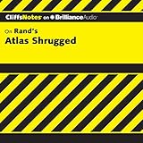 Atlas Shrugged: CliffsNotes