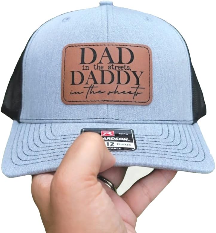 Dad in the Streets, Daddy in the Sheets ADULT Size Leather Patch Hat | Funny Hats for Dad | Apparel & Accessories