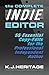 The Complete INDIE Editor: 55 Essential Copy-edits for the Professional Independent Author