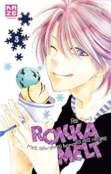  - Book #3 of the Rokka Melt: Fiance wa Yukiotoko