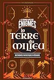 Le Grand livre des énigmes - La terre du milieu: 180 énigmes fantastiques à résoudre
