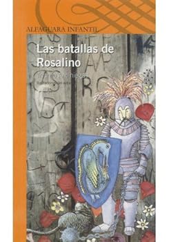 BATALLAS DE ROSALINO, LAS