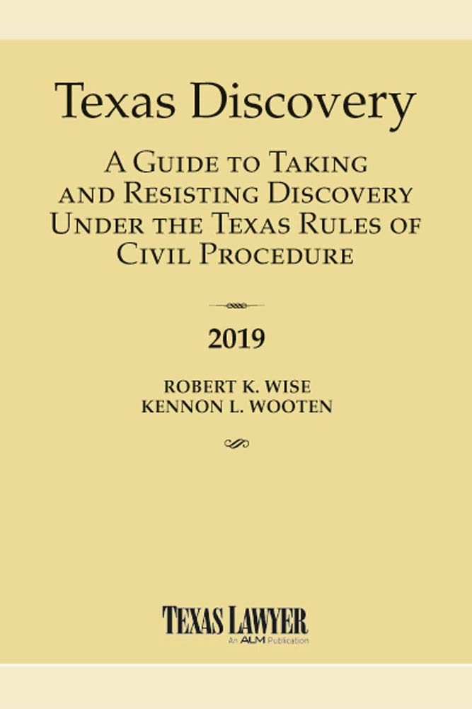 Buy Texas Discovery 2019 A Guide to Taking and Resisting Discovery