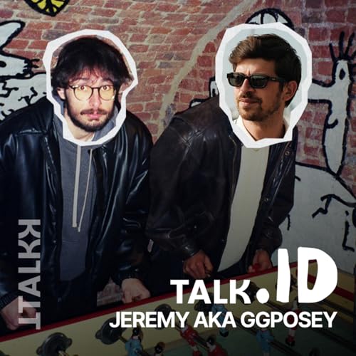 S1E07 - JEREMY AKA GGPOSEY : De Toulouse &agrave; Paris, la musique comme bagage et comme passion.