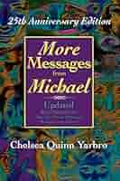 More Messages from Michael: 25th Anniversary Edition: Yarbro