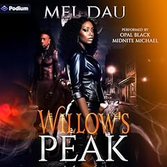 Willow's Peak Audiobook By Mel Dau cover art
