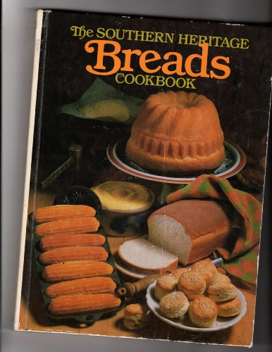 Dixie 3 Southern Heritage Breads Cookbook