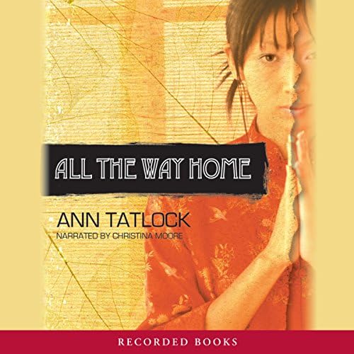 All the Way Home Audiobook by Ann Tatlock