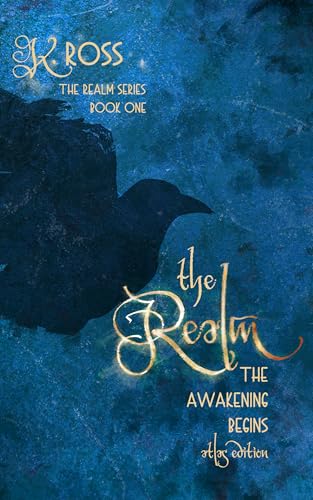 The Realm: The Awakening Begins (Atlas Edition)