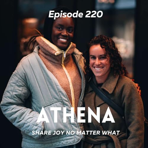 Athena - Share Joy No Matter What Podcast Por  arte de portada