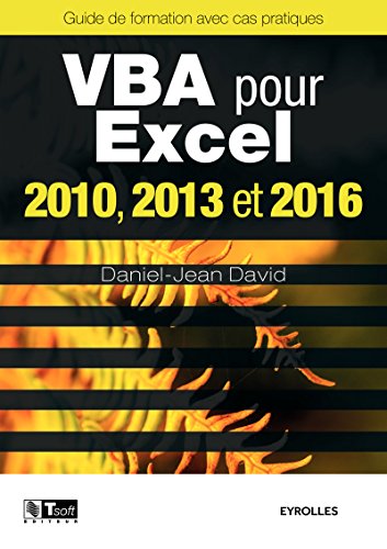 VBA pour Excel 2010, 2013 et 2016 (Les guides de formation Tsoft) Livre eBook France