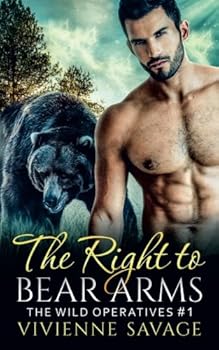 The Right to Bear Arms - Book #1 of the Wild Operatives